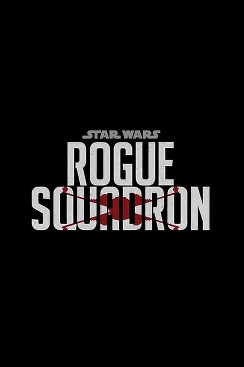 Star Wars: Rogue Squadron film posteri